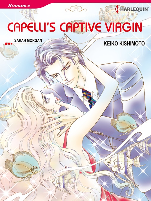 Title details for Capelli's Captive Virgin by Keiko Kishimoto - Available
